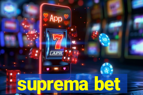 suprema bet